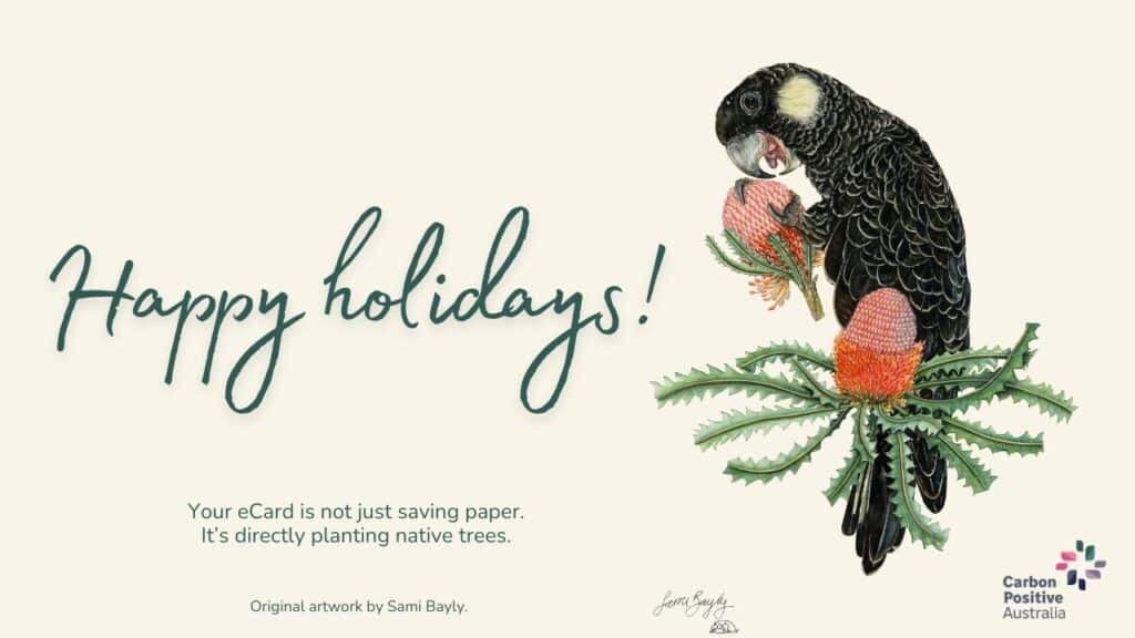 Carbon-Positive-Australia-Christmas-Holiday-Ecard-Sami-Bayly-Fauna Sami Bayly artist eCard